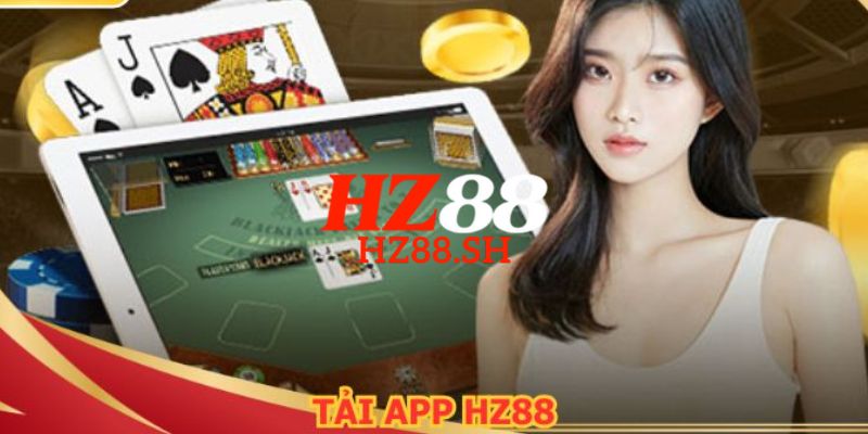 HZ88 - Trang Chủ HZ88.COM Chính Thức 2026 Nhận Ngay +88K 18 Cách tải app HZ88 về thiết bị di động hệ điều hành iOS và Android dễ dàng