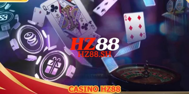 HZ88 - Trang Chủ HZ88.COM Chính Thức 2026 Nhận Ngay +88K 12 Casino trực tuyến là sảnh chơi hấp dẫn nhất tại HZ88