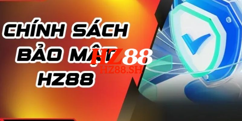 HZ88 - Trang Chủ HZ88.COM Chính Thức 2026 Nhận Ngay +88K 10 Nển tảng giải trí được bảo mật an toàn tuyệt đối với tính năng bảo mật tiên tiến nhất